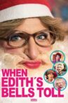 When Edith's Bells Toll Movie Streaming Online