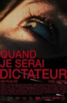 When I Will Be Dictator Movie Streaming Online