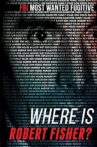 Where is Robert Fisher? Movie Streaming Online