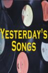 Yesterday's Songs Movie Streaming Online