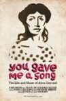You Gave Me A Song: The Life and Music of Alice Gerrard Movie Streaming Online