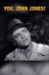 You, John Jones! Movie Streaming Online