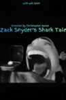 Zack Snyder’s Shark Tale Movie Streaming Online