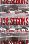 138 segons. L'enigma Gironès Movie Streaming Online