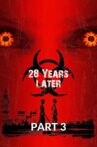 28 Years Later: Part 3 Movie Streaming Online