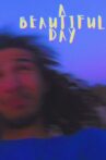 A Beautiful Day Movie Streaming Online