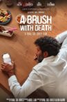 A Brush With Death Movie Streaming Online