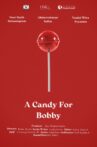 A Candy for Bobby Movie Streaming Online