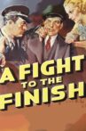 A Fight to the Finish Movie Streaming Online