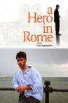A Hero... in Rome Movie Streaming Online