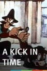 A Kick in Time Movie Streaming Online