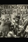 A Modern Jekyll and Hyde Movie Streaming Online