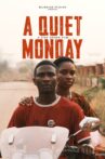 A Quiet Monday Movie Streaming Online