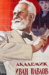 Academician Ivan Pavlov Movie Streaming Online