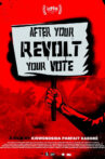 After the Revolt, Your Vote! Movie Streaming Online