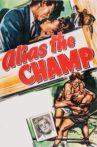Alias the Champ Movie Streaming Online