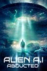 Alien AI: Abducted Movie Streaming Online