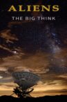 Aliens: The Big Think Movie Streaming Online