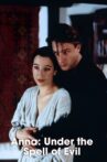 Anna: Under the Spell of Evil Movie Streaming Online