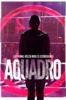 Aquadro Movie Streaming Online