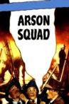 Arson Squad Movie Streaming Online