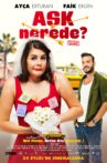 Aşk Nerede? Movie Streaming Online