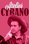 Atelier Cyrano Movie Streaming Online