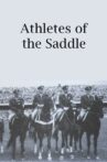 Athletes of the Saddle Movie Streaming Online