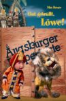 Augsburger Puppenkiste - Gut gebrüllt, Löwe! Movie Streaming Online