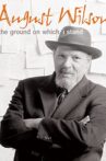 August Wilson: The Ground on Which I Stand Movie Streaming Online