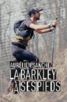 Aurélien Sanchez, la Barkley à ses pieds Movie Streaming Online
