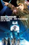 Ayumi Hamasaki Asia Tour 2008 A ~ 10th Anniversary ~ Live in Taipei Movie Streaming Online