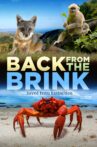 Back from the Brink: Saved from Extinction Movie Streaming Online