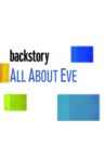 Backstory: 'All About Eve' Movie Streaming Online