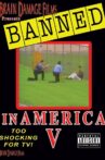 Banned! In America V: The Final Chapter Movie Streaming Online