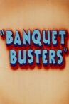 Banquet Busters Movie Streaming Online
