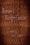 Barney's Hungry Cousin Movie Streaming Online