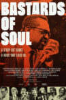 Bastards of Soul Movie Streaming Online