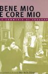 Bene mio e core mio Movie Streaming Online