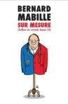 Bernard Mabille : Sur Mesure Movie Streaming Online