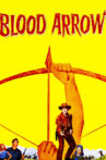 Blood Arrow Movie Streaming Online