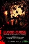 Blood Curse: The Haunting of Alicia Stone Movie Streaming Online