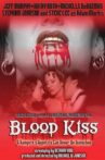 Blood Kiss Movie Streaming Online