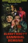 Bloodthirsty Cannibal Demons Movie Streaming Online