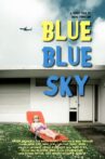 Blue Blue Sky Movie Streaming Online