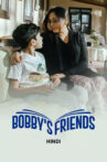 Bobby's Friends Movie Streaming Online