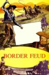 Border Feud Movie Streaming Online