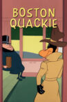 Boston Quackie Movie Streaming Online