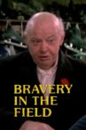 Bravery in the Field Movie Streaming Online