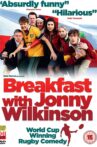 Breakfast With Jonny Wilkinson Movie Streaming Online